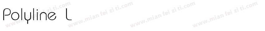 Polyline Light字体转换